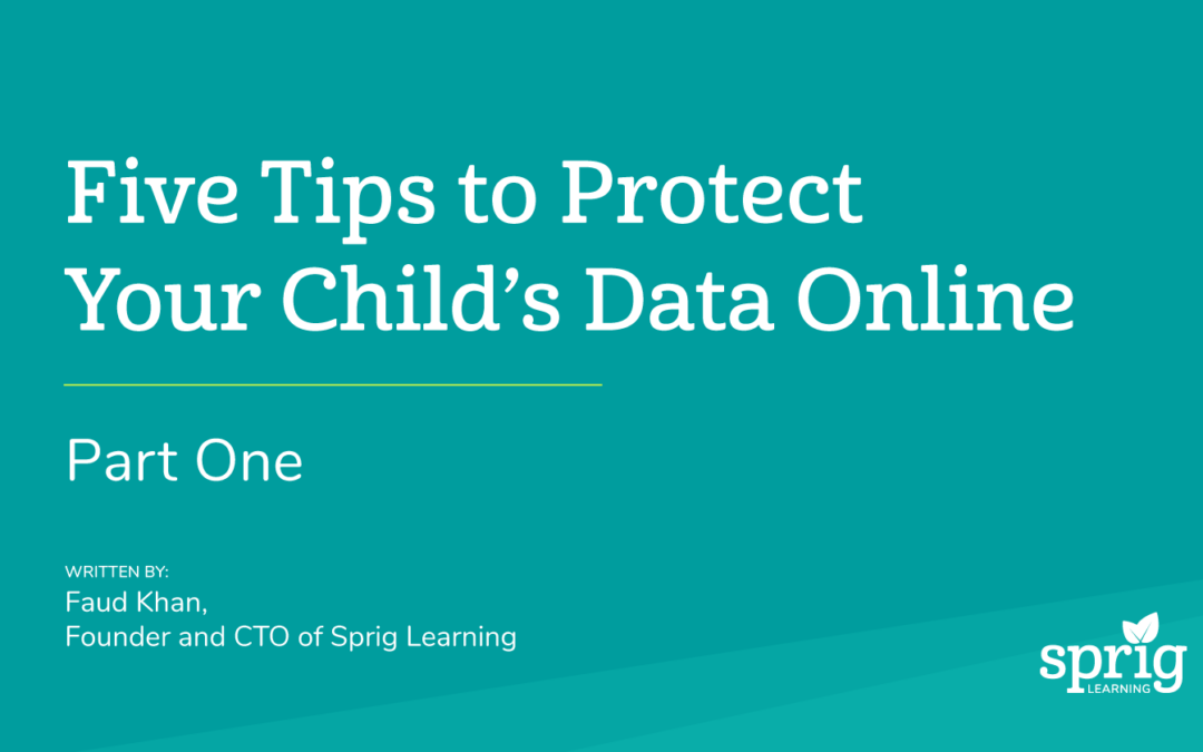 Five Tips to Protect Your Child’s Data Online (Part One – Children on Computers)